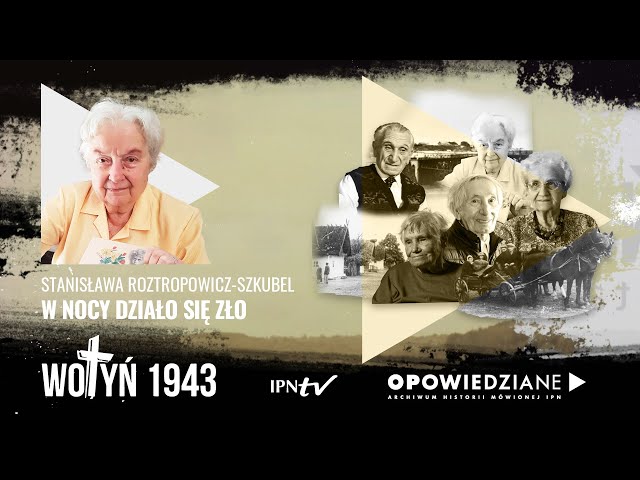 Wołyń 1943: świadectwa Niezwyciężonych (ipnTV)